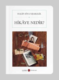 Hikaye Nedir? (Cep Boy)  (Tam Metin)