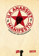 İlk Anarşist Manifesto