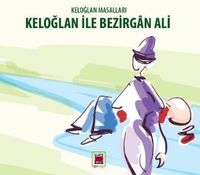 Keloğlan ile Bezirgan Ali