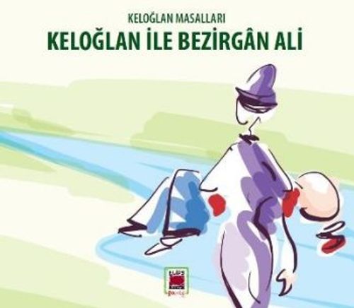 Keloğlan ile Bezirgan Ali