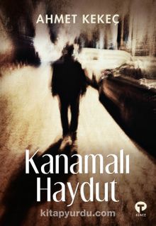 Kanamalı Haydut - Ahmet Kekeç