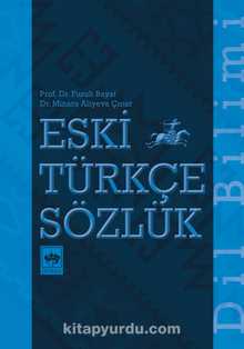 Eski Türkçe Sözlük - Prof. Dr. Fuzuli Bayat