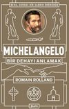 Michelangelo : Bir Dehayı Anlamak