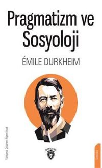 Pragmatizm Ve Sosyoloji