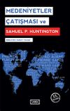 Medeniyetler &Ccedil;atışması ve Samuel P. Huntington