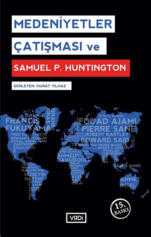 Medeniyetler Çatışması ve Samuel P. Huntington 