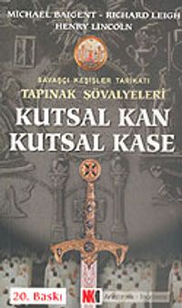 Tapınak Şövalyeleri 1 - Kutsal Kan Kutsal Kase (Savaşçı Keşişler Tarikatı)