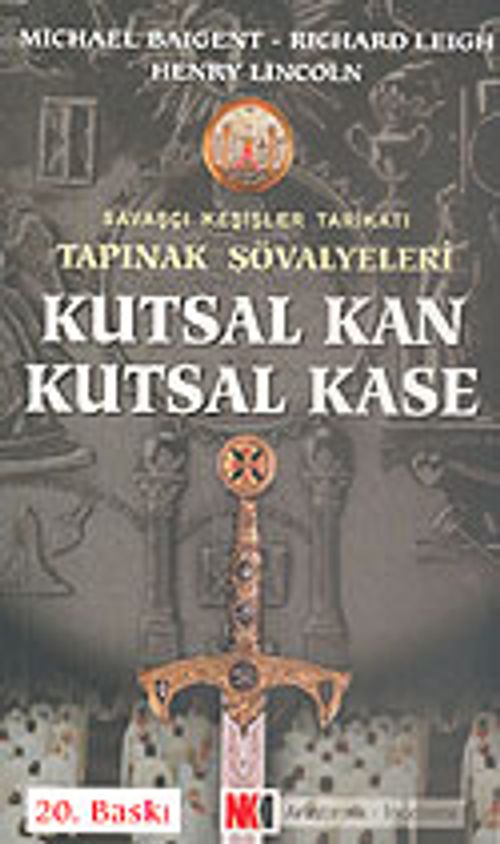 Tapınak Şövalyeleri 1 - Kutsal Kan Kutsal Kase (Savaşçı Keşişler Tarikatı)