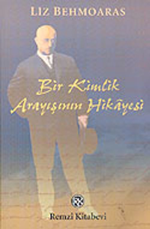 Bir Kimlik Arayışının Hikayesi