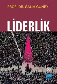 Liderlik - Prof. Dr. Salih Güney