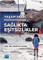 Yaşam Seyri Perspektifinden Sağlıkta Eşitsizlikler