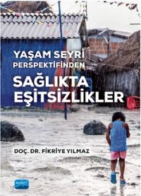 Yaşam Seyri Perspektifinden Sağlıkta Eşitsizlikler