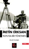 Metin Erksan &lsquo;Kuyu'da Bir Y&ouml;netmen