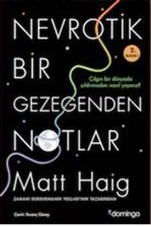 Nevrotik Bir Gezegenden Notlar