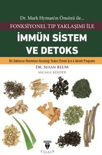 Fonksiyonel Tıp Yaklaşımı ile İmmün Sistem ve Detoks