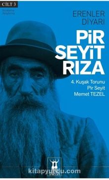Erenler Diyarı 3 - Seyit Memet Tezel