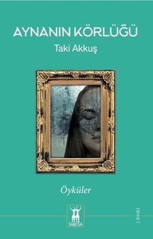 Aynanın Körlüğü