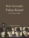 Yahya Kemal & Eve Dönen Adam & Ansiklopedik Biyografi