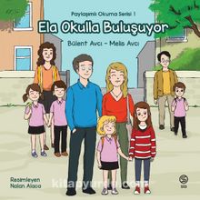 Ela Okulla Buluşuyor / Paylaşımlı Okuma Serisi 1 - Melis Avcı