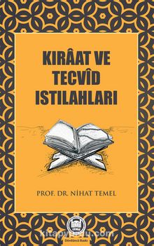 Kıraat ve Tecvid Istılahları - Prof. Dr. Nihat Temel