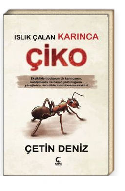 Islık Çalan Karınca Çiko