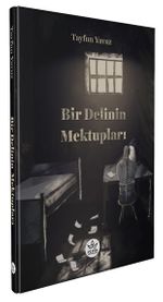 Bir Delinin Mektupları