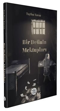 Bir Delinin Mektupları