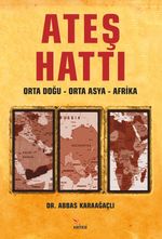 Ateş Hattı & Orta Doğu - Orta Asya - Afrika