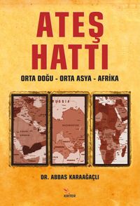 Ateş Hattı & Orta Doğu - Orta Asya - Afrika