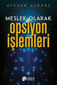 Meslek Olarak Opsiyon İşlemleri