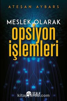 Meslek Olarak Opsiyon İşlemleri - Ateşan Aybars