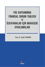 Frs Kapsamında Finansal Durum Tablosu ve Özkaynaklar İçin Muhasebe Uygulamaları