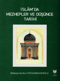 İslamda Mezhepler ve Düşünce Tarihi 