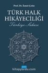 Türk Halk Hikayeciliği & Türkiye Sahası