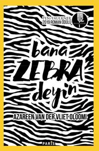 Bana Zebra Deyin