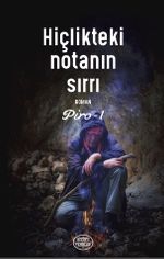 Hiçlikteki Noktanın Sırrı & Piro 1