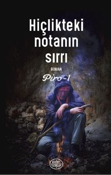 Hiçlikteki Noktanın Sırrı & Piro 1