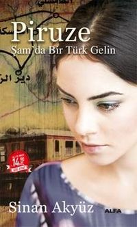 Piruze (Midi Boy) & Şam'da Bir Türk Gelin