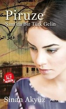 Piruze (Midi Boy) & Şam'da Bir Türk Gelin