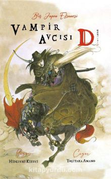 Vampir Avcısı D Cilt 1 - Hideyuki Kikuçi