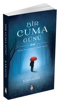 Bir Cuma Günü & Ahi