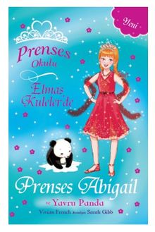 Prenses Okulu 35 / Elmas Kulelerde  Prenses Abigail ve Yavru Panda