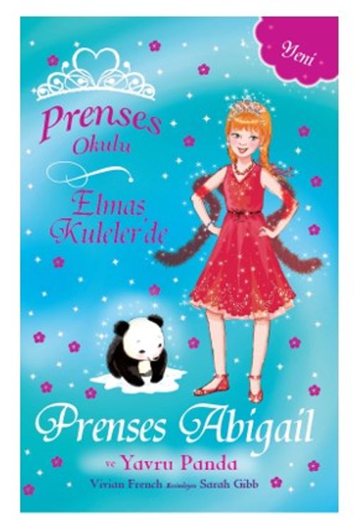 Prenses Okulu 35 / Elmas Kulelerde  Prenses Abigail ve Yavru Panda