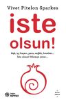 İste Olsun!