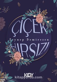Çiçek Hırsızı - Zeynep Demirezen