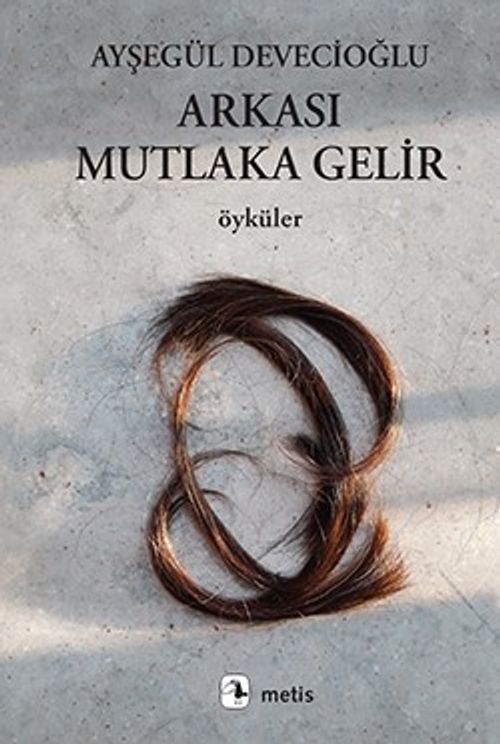 Arkası Mutlaka Gelir