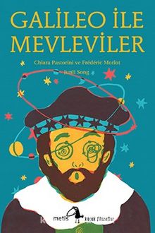 Galileo İle Mevleviler - Chiara Pastorini