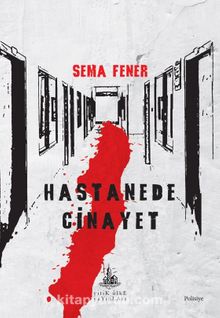 Hastanede Cinayet - Sema Fener
