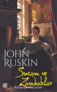 Susam ve Zambaklar - John Ruskin