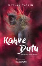 Kahve Dutu / Küçük Kırık Kızım Benim